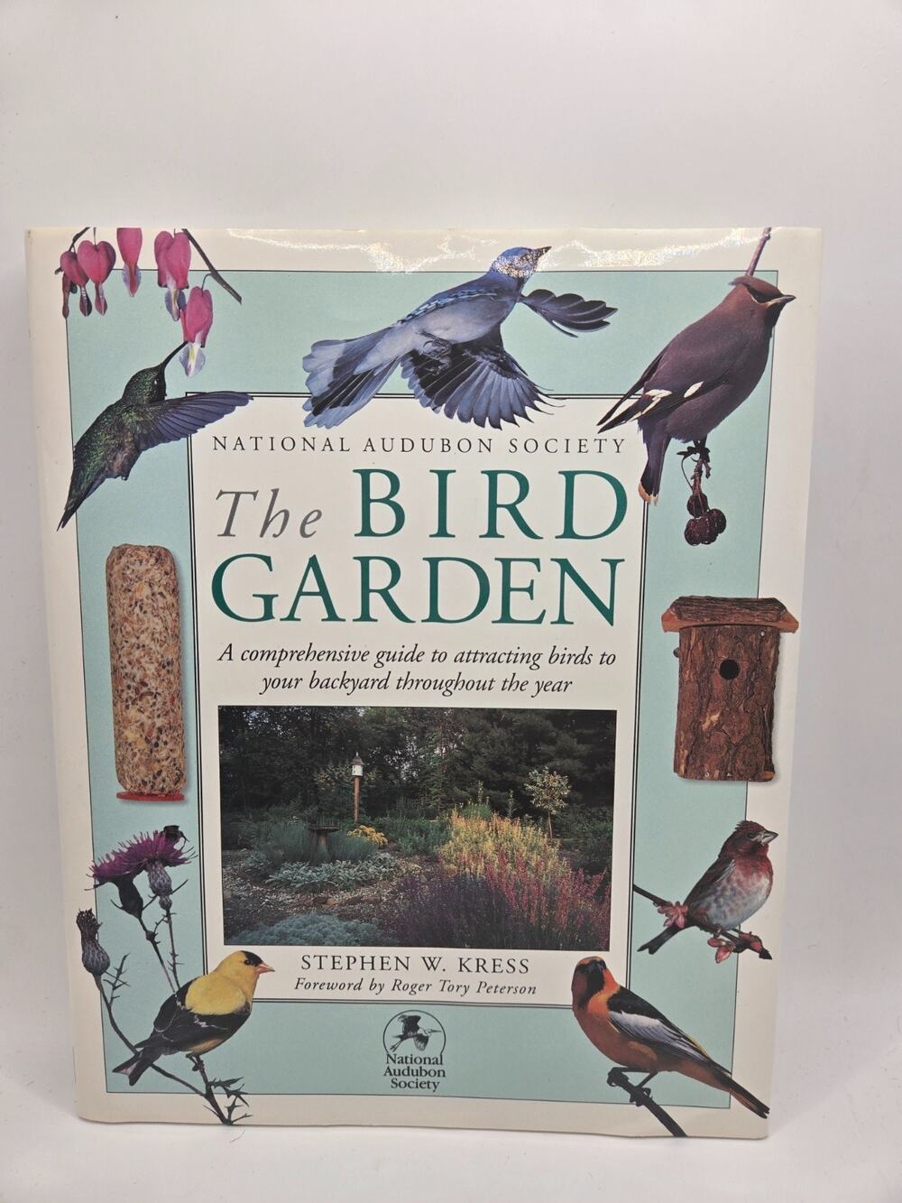 National Audubon Society THE BIRD GARDEN 1995 HC/DJ 1st American Edition